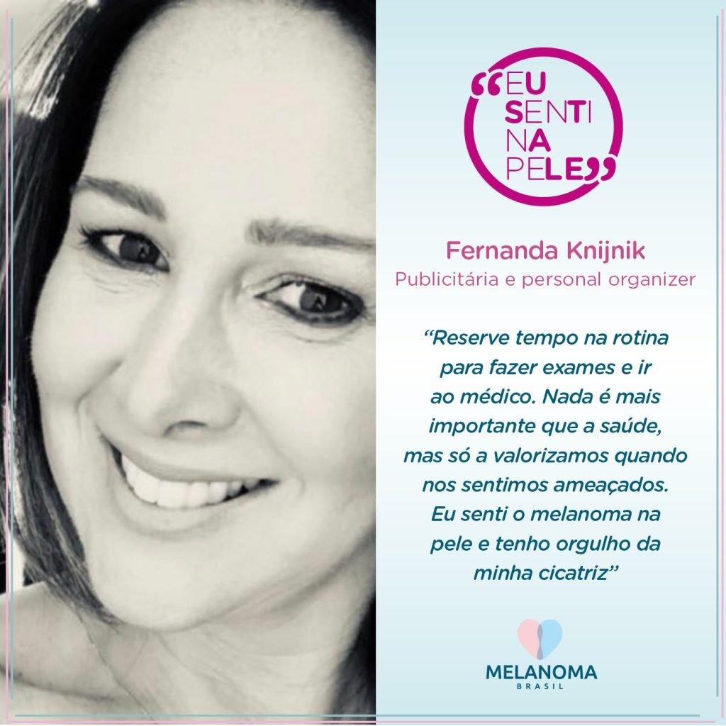 Fernanda Knijnik, diagnosticada com melanoma ao mesmo tempo que seu irmão.